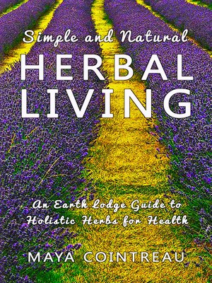 cover image of Simple and Natural Herbal Living